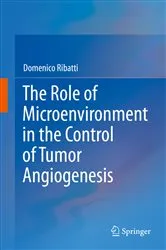 Book cover of The Role of Microenvironment in the Control of Tumor Angiogenesis by Domenico Ribatti