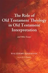 Book cover of The Role of Old Testament Theology in Old Testament Interpretation by Walter Brueggemann