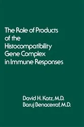 Book cover of The Role of Products of the Histocompatibility Gene Complex in Immune Responses by David H. Katz