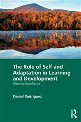 Book cover of The Role of Self and Adaptation in Learning and Development by Daniel Rodriguez