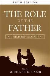 Book cover of The Role of the Father in Child Development (5th ed.) by Michael E. Lamb