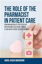 Book cover of The Role of the Pharmacist in Patient Care by Abdul Kader Mohiuddin