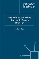 Book cover of The Role of the Prime Minister in France, 1981-91 by Unknown