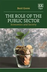 Book cover of The Role of the Public Sector by Bent Greve
