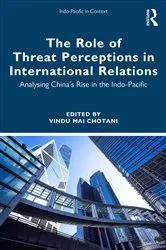 Book cover of The Role of Threat Perceptions in International Relations by Vindu Mai Chotani