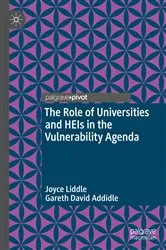 Book cover of The Role of Universities and HEIs in the Vulnerability Agenda by Joyce Liddle