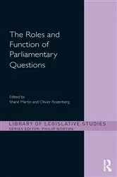 Book cover of The Roles and Function of Parliamentary Questions by Shane Martin