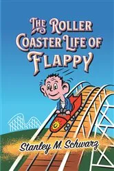 Book cover of The Roller Coaster Life of Flappy by Unknown