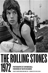 Book cover of The Rolling Stones 1972 50th Anniversary Edition by Jim Marshall