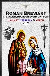 Book cover of The Roman Breviary in English, in Order, Every Day for January, February, March 2021 by V. Rev. Gregory Bellarmine SSJC+