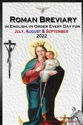 Book cover of The Roman Breviary in English, in Order, Every Day for July, August, September 2022 by V. Rev. Gregory Bellarmine SSJC+