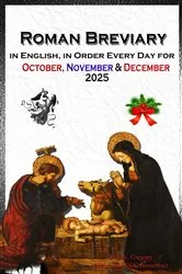 Book cover of The Roman Breviary in English, in Order, Every Day for October, November, December 2025 by Unknown
