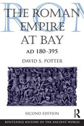 Book cover of The Roman Empire at Bay, AD 180-395 (2nd ed.) by David Potter