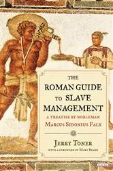 Book cover of The Roman Guide to Slave Management by Jerry Toner