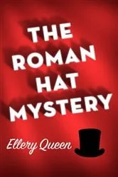 Book cover of The Roman Hat Mystery by Ellery Queen