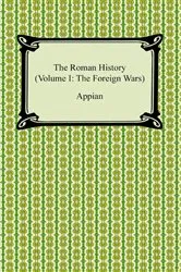 Book cover of The Roman History (Volume I by Appian