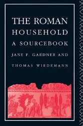 Book cover of The Roman Household by Jane F. Gardner