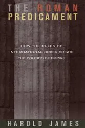 Book cover of The Roman Predicament by Harold James