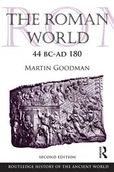 Book cover of The Roman World 44 BC-AD 180 (2nd ed.) by Martin Goodman