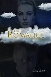 Book cover of THE ROMANCE OF BEING by DENNY FARRELL