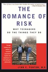 Book cover of The Romance Of Risk by Lynn E Ponton