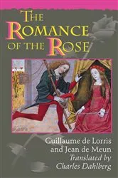Book cover of The Romance of the Rose (3rd ed.) by Guillaume de Lorris