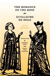 Book cover of The Romance of the Rose or Guillaume de Dole by Jean Renart