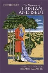 Book cover of The Romance of Tristan and Iseut by Joseph Bedier