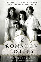 Book cover of The Romanov Sisters by Helen Rappaport