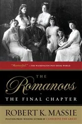 Book cover of The Romanovs: The Final Chapter by Robert K. Massie