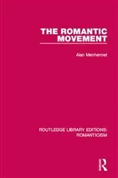 Book cover of The Romantic Movement by Alan Menhennet