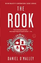 Book cover of The Rook by Daniel O'Malley