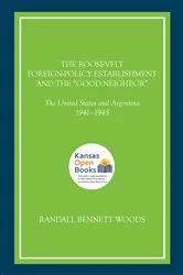 Book cover of The Roosevelt Foreign-Policy Establishment and the 