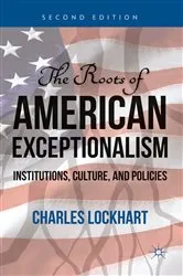 Book cover of The Roots of American Exceptionalism (2nd ed.) by C.