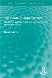 Book cover of The Roots of Appeasement by Martin Gilbert