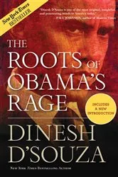 Book cover of The Roots of Obama's Rage by Dinesh D'Souza