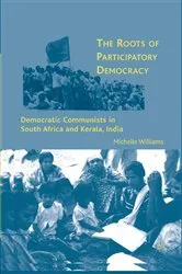 Book cover of The Roots of Participatory Democracy by M. Williams