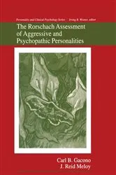 Book cover of The Rorschach Assessment of Aggressive and Psychopathic Personalities by Carl B. Gacono
