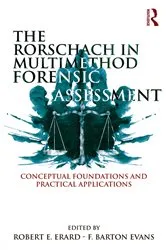 Book cover of The Rorschach in Multimethod Forensic Assessment by Robert E. Erard
