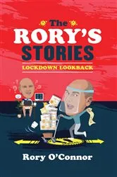 Book cover of The Rory's Stories Lockdown Lookback by Rory O'Connor