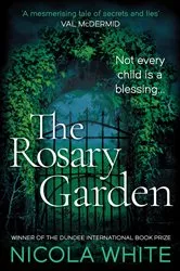 Book cover of The Rosary Garden by Nicola White