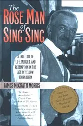 Book cover of The Rose Man of Sing Sing by Unknown