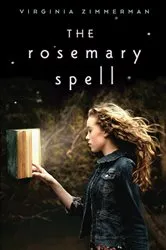 Book cover of The Rosemary Spell by Virginia Zimmerman