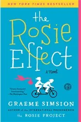 Book cover of The Rosie Effect by Graeme Simsion