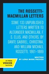 Book cover of The Rossetti-Macmillan Letters by Lona Mosk Packer