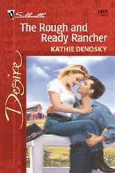 Book cover of The Rough and Ready Rancher by Unknown