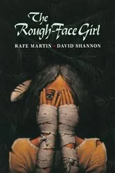 Book cover of The Rough-Face Girl by Rafe Martin