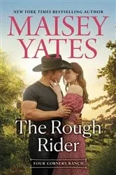 Book cover of The Rough Rider by Maisey Yates