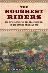 Book cover of The Roughest Riders by Jerome Tuccille