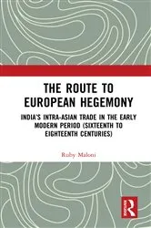 Book cover of The Route to European Hegemony by Ruby Maloni